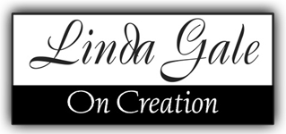 Linda Gale on Creation